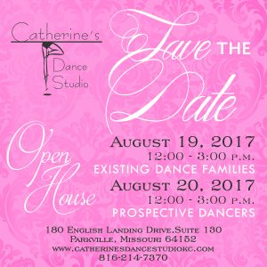 Save the date Open House for Catherine's Dance Studio